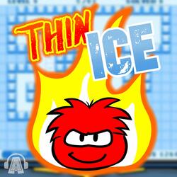Thin Ice (From "Club Penguin")