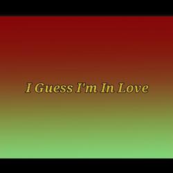 I guess im in love  (feat. Morgan Talbot)