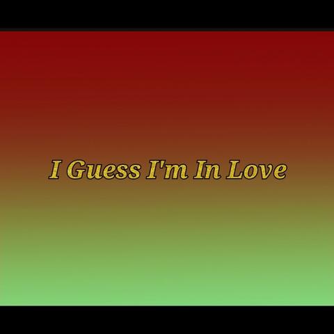 I guess im in love   (feat. Morgan Talbot) [Duet]