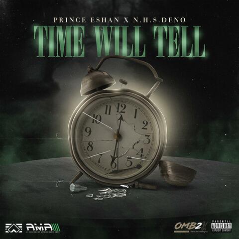 Time Will Tell (feat. N.H.S. DENO)