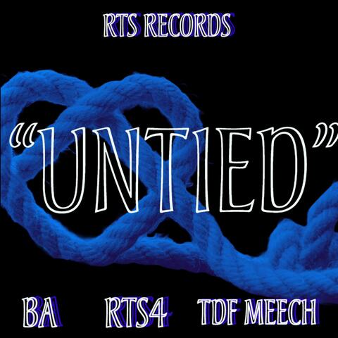 untied (feat. RTS4, TDF Meech & BA)