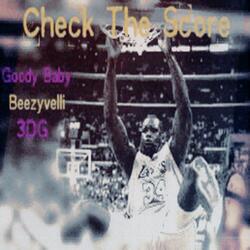 Check the Score (feat. Beezyvelli & 3DG)