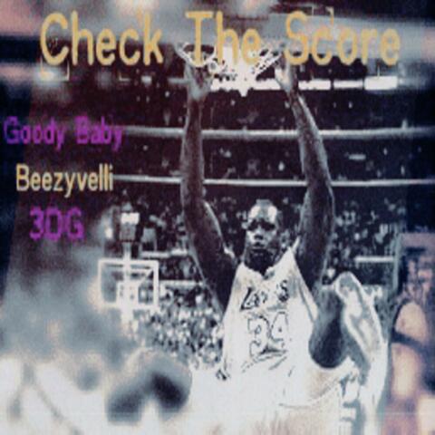 Check the Score (feat. Beezyvelli & 3DG)