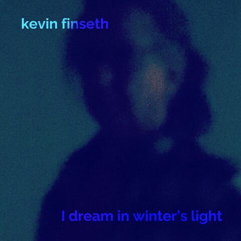 I Dream in Winter's Light