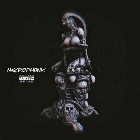 NECROPHONK (feat. Xronos)
