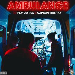 AMBULANCE REMIX (feat. Captain moshka)