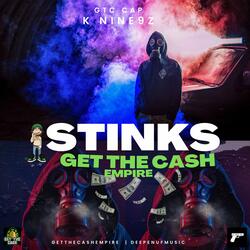 Stinks (feat. K Nine9z)
