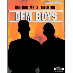 Dem Boys (feat. Melbino)