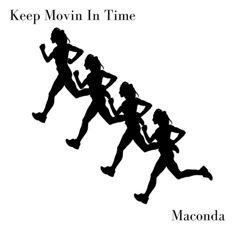 Keep Movin In Time