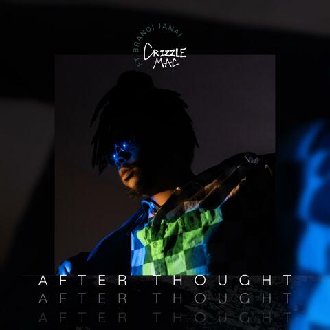 After Thought (feat. Brandi Janai)