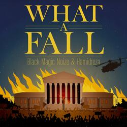 What A Fall (feat. Hamidreza Nikoofar)