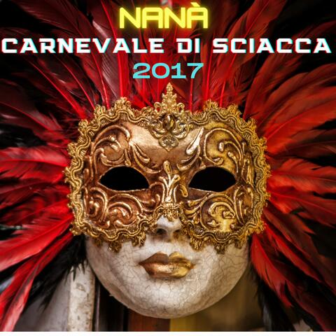 Nanà Carnevale di Sciacca 2017