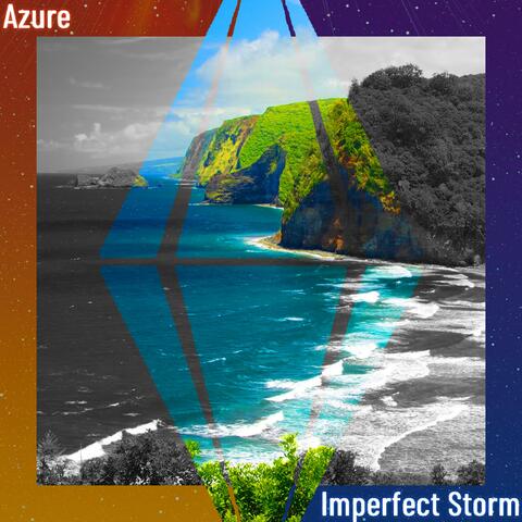 Imperfect Storm
