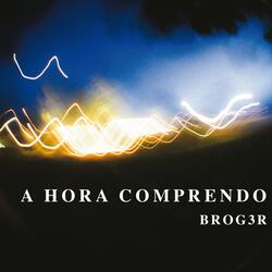 a hora comprendo