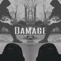 Damage (feat. Stacka Million)