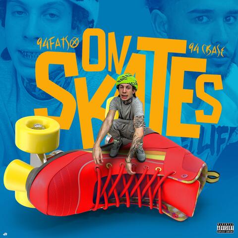 On Skates (feat. 94cbase)