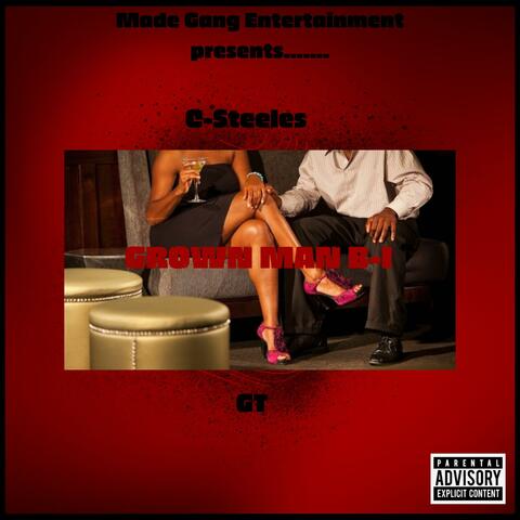 Grown Man B-I (feat. GT)