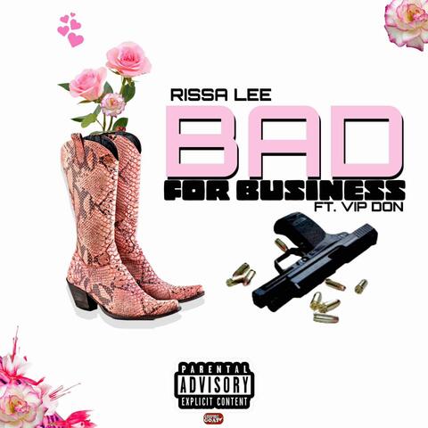 Bad For Business (feat. VipDON)