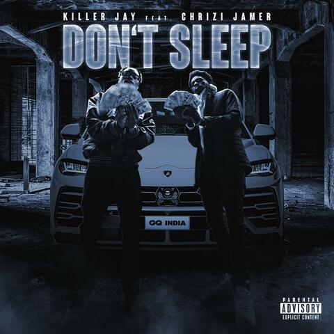 Dont Sleep (feat. Chrizi Jamer)