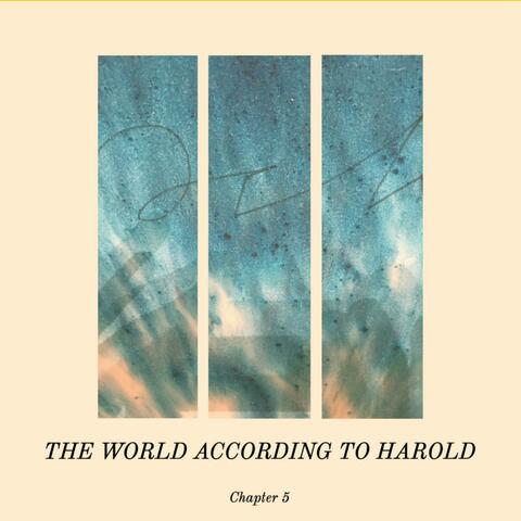 The World According To Harold (Chapter 5)