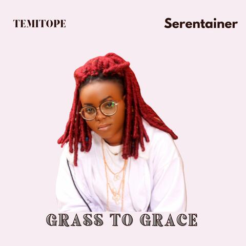 Grass To Grace