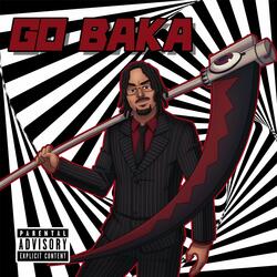 Go Baka (feat. Robb Bank$)