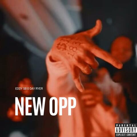 New Opp (feat. Day Ryer)