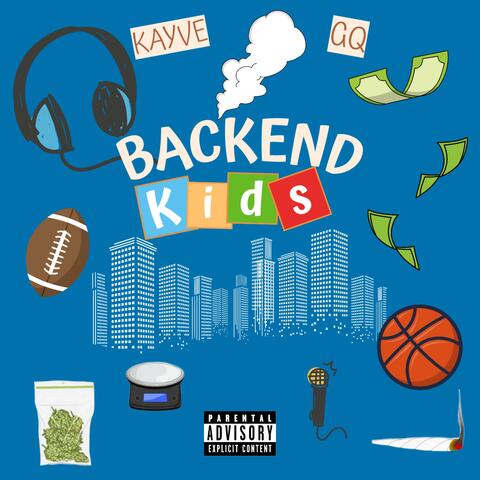 Backend Kids (feat. G.Q.)
