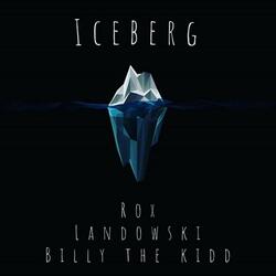 Iceberg (feat. Billy the Kidd & Landowski)