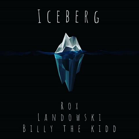 Iceberg (feat. Billy the Kidd & Landowski)