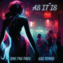 As It Is (feat. ZHE the Free)