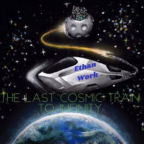 The Last Cosmic Train To Infinity