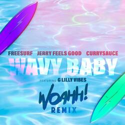 Wavy Baby (feat. G Lilly Vibes)