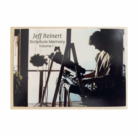 Jeff Reinert / Scripture Memory, Volume 1