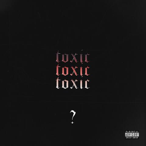 Am I Toxic?