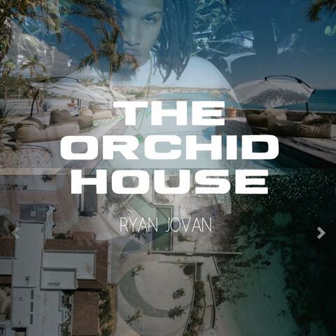 The Orchid House