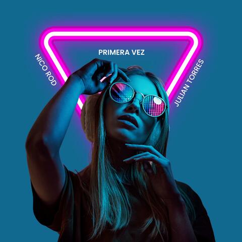 Primera Vez (feat. Nico Rod)