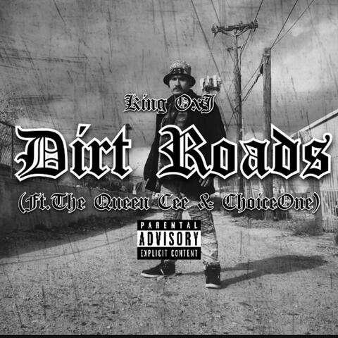 Dirt Roads (feat. The Queen Cee & Choice One)