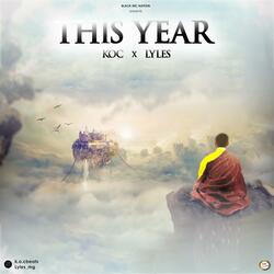 This Year (feat. Lyles)