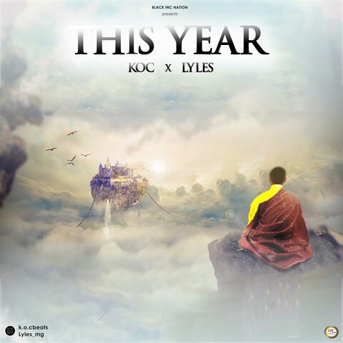This Year (feat. Lyles)