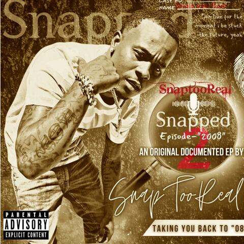 Snapped part 2