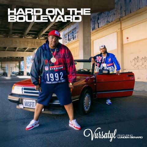 Hard On The Boulevard (feat. Lunden Benard & Krispy Hendrixx)