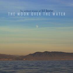 The Moon Over The Water VI