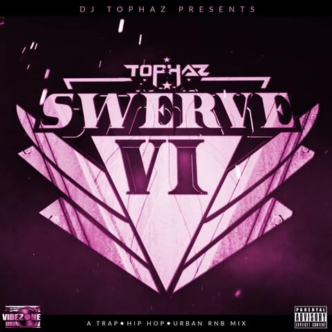 The Swerve 06 Intro