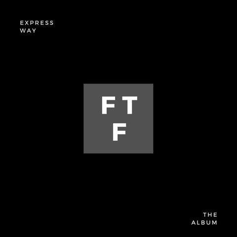 FTF (Expanded Version)