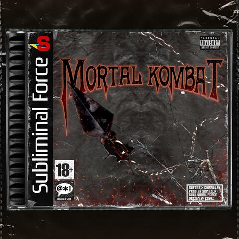 Mortal Kombat (feat. chirallah & Subliminal Force)