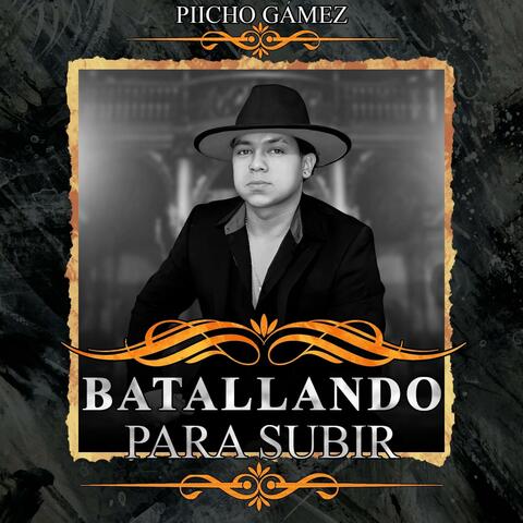 Batallando para subir