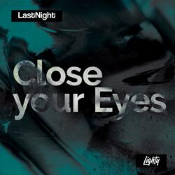 Close Your Eyes