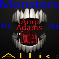 Monsters In The Attic