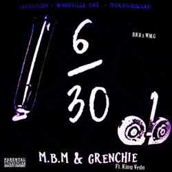 6/30 (feat. Da Grenchie & King Vedo)
